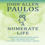 A Numerate Life by  John Allen Paulos audiobook