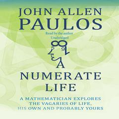 A Numerate Life by John Allen Paulos audiobook