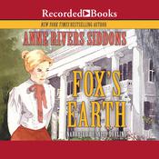 Fox's Earth by  Anne Rivers Siddons audiobook
