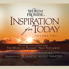 The Word of Promise Inspiration for Today, Volume 2 by Thomas Nelson Publishers  audiobook