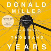 A Million Miles in a Thousand Years by  Donald Miller audiobook
