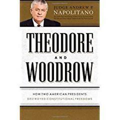 Theodore and Woodrow by Andrew P. Napolitano audiobook