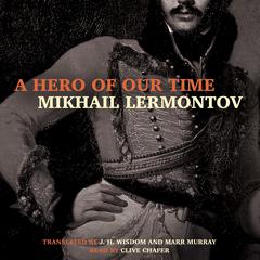 A Hero of Our Time by Mikhail Lermontov audiobook