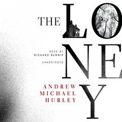 The Loney by Andrew Michael Hurley audiobook