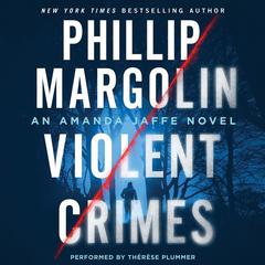 Violent Crimes by Phillip Margolin audiobook