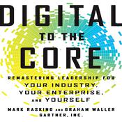 Digital To The Core by  Mark Raskino audiobook