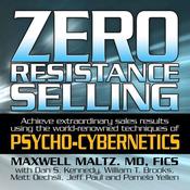 Zero Resistance Selling by  Maxwell Maltz audiobook