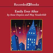 Emily Ever After by  Anne Dayton audiobook
