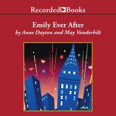 Emily Ever After by Anne Dayton audiobook