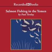 Salmon Fishing in the Yemen by  Paul Torday audiobook