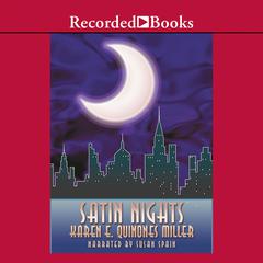 Satin Nights by Karen E. Quinones Miller audiobook