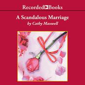 A Scandalous Marriage by  Cathy Maxwell audiobook