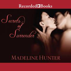 Secrets of Surrender by Madeline Hunter audiobook