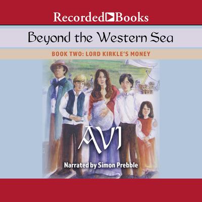 Beyond the Western Sea: Book Two by Avi audiobook
