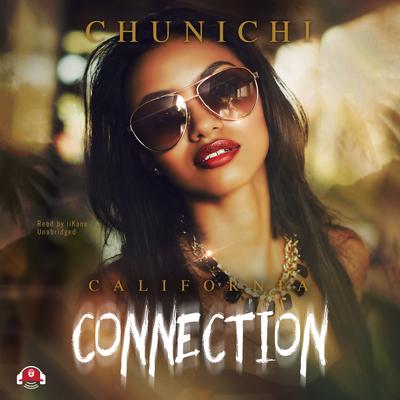 California Connection by Chunichi audiobook