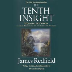 The Tenth Insight by James Redfield audiobook