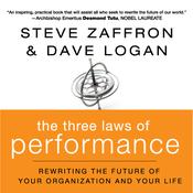 The Three Laws of Performance by  Steve Zaffron audiobook