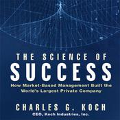 The Science Success by  Charles G. Koch audiobook