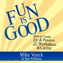Fun is Good by Mike Veeck audiobook