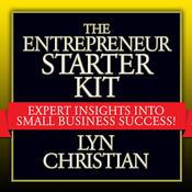The Entrepreneur's Starter Kit by  Lyn Christian audiobook