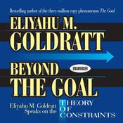 Beyond the Goal by  Eliyahu M. Goldratt audiobook