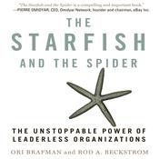 The Starfish and the Spider by  Ori Brafman audiobook