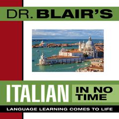 Dr. Blair's Italian in No Time by Robert Blair audiobook