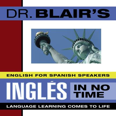 Dr. Blair's Ingles in No Time by Robert Blair audiobook