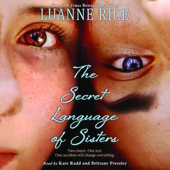 The Secret Language of Sisters by Luanne Rice audiobook