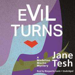 Evil Turns by Jane Tesh audiobook