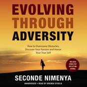 Evolving through Adversity by  Seconde Nimenya audiobook