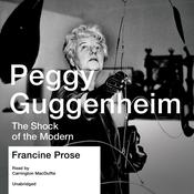 Peggy Guggenheim by  Francine Prose audiobook