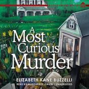A Most Curious Murder by  Elizabeth Kane Buzzelli audiobook