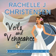 Veils and Vengeance by Rachelle J. Christensen audiobook