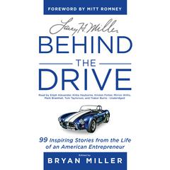 Larry H. Miller: Behind the Drive by Bryan Miller audiobook