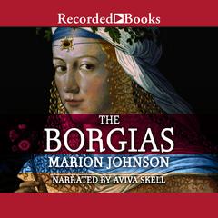 The Borgias by Marion Johnson audiobook