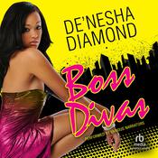 Boss Divas by  De’nesha Diamond audiobook