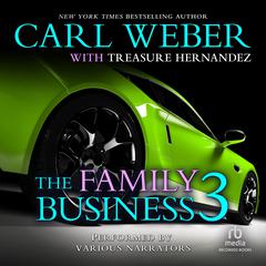 The Family Business 3 by Carl Weber audiobook