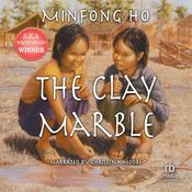 The Clay Marble by  Minfong Ho audiobook