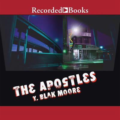 The Apostles by Y. Blak Moore audiobook