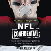 NFL Confidential by  Johnny Anonymous audiobook
