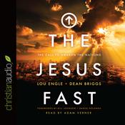 Jesus Fast by  Lou Engle audiobook