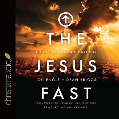 Jesus Fast by Lou Engle audiobook