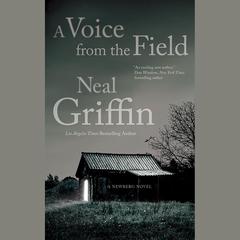 A Voice from the Field by Neal Griffin audiobook