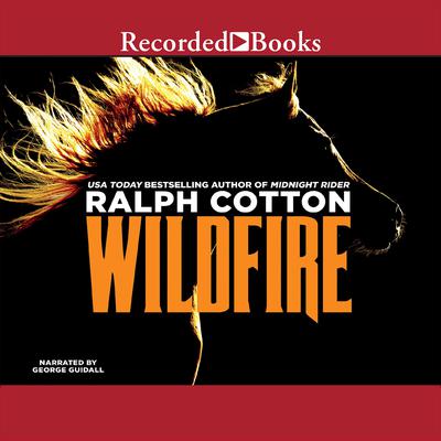 Wildfire by Ralph Cotton audiobook