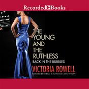 The Young and the Ruthless by  Victoria Rowell audiobook