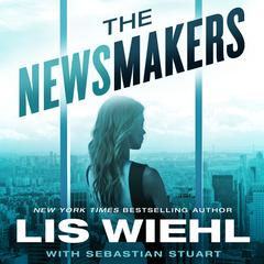 The Newsmakers by Lis Wiehl audiobook