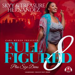 Full Figured 8 by Skyy audiobook