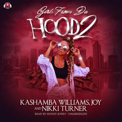 Girls from da Hood 2 by KaShamba Williams audiobook