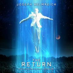 The Return by Joseph Helmreich audiobook